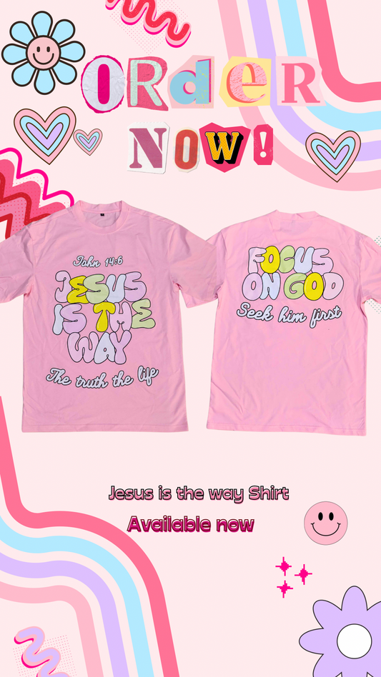 Pink Jesus Is The Way T-Shirt
